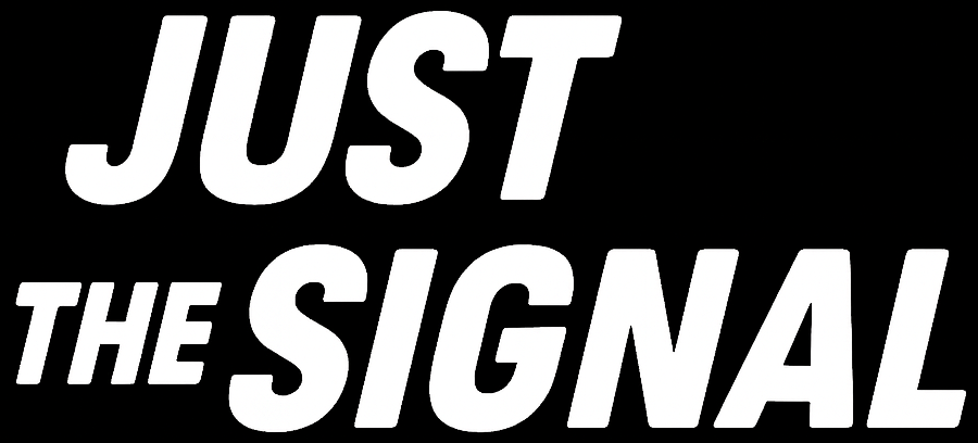 Just The Signal